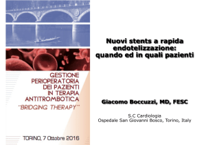 Giacomo Boccuzzi - Nuovi stents a rapida endotelizzazione: quando