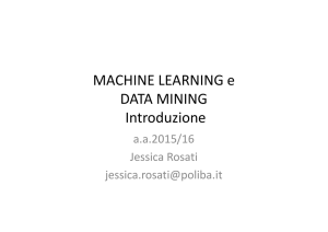 MACHINE LEARNING e DATA MINING Introduzione