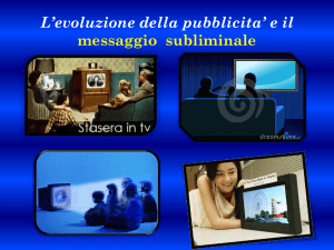 L`evoluzione della pubblicità e il messaggio subliminale