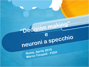 “Decision making” e neuroni a specchio