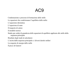 Condensazione e processo di formazione delle stelle Le equazioni