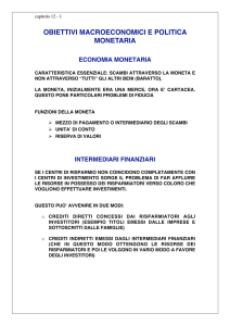 OBIETTIVI MACROECONOMICI E POLITICA MONETARIA