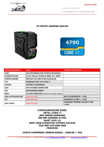 PC ENTRY GAMING GIULIN CONFIGURAZIONE BASE: INTEL