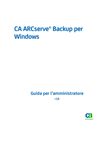 Guida per l`amministratore di CA ARCserve Backup per Windows