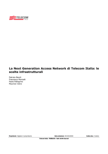 La Next Generation Access Network di Telecom Italia: le scelte