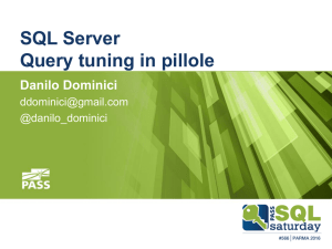 SQL Server Query tuning in pillole