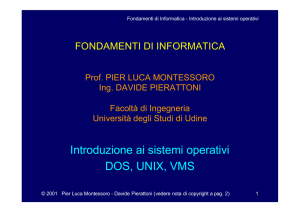 Introduzione ai sistemi operativi DOS, UNIX, VMS