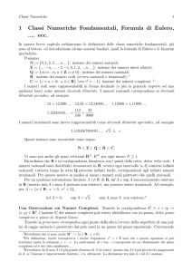 1 Classi Numeriche Fondamentali, Formula di Eulero, .... ecc.