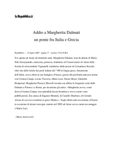 Addio a Margherita Dalmati un ponte fra Italia e Grecia