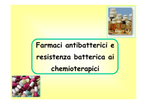 farmaci antibatterici e resistenza ai farmaci prima
