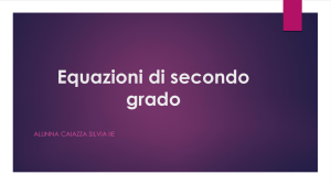 Equazioni di secondo grado - "Francesco Severi" Salerno