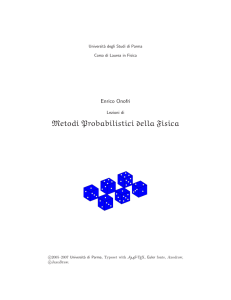 Metodi Probabilistici della Fisica