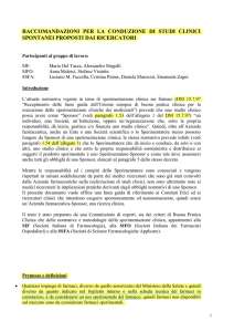 RACCOMANDAZIONI PER LA CONDUZIONE DI STUDI CLINICI