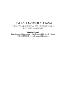 ESERCITAZIONI SU Java - Dipartimento di Matematica e Informatica