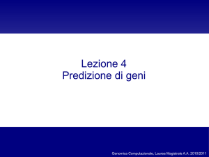 Lezione 4 Predizione di geni