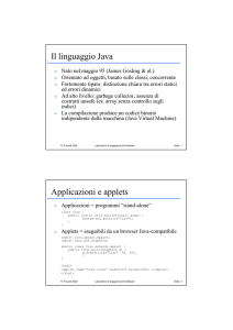 Il linguaggio Java Applicazioni e applets