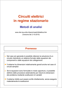 Circuiti elettrici in regime stazionario - Metodi di analisi