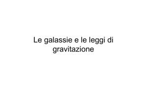 Le galassie e le leggi di gravitazione