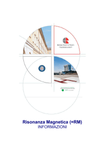 Risonanza Magnetica (=RM) - Ospedali riuniti di Trieste
