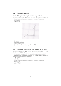 0.1 Triangoli notevoli 0.2 Triangolo rettangolo con angoli di 30 e 60