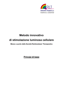 Metodo innovativo di stimolazione luminosa cellulare