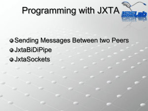 Programming with JXTA