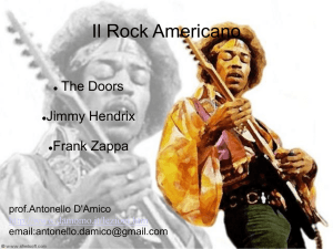 Il Rock Americano Anni 60 - 70 : Doors, Jimmy Hendrix, Frank Zappa