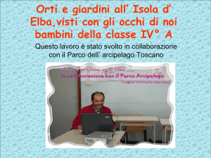 Orti e giardini all` Isola d` Elba,visti con gli occhi di noi bambini della