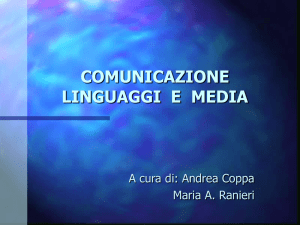 COMUNICAZIONE LINGUAGGI E MEDIA