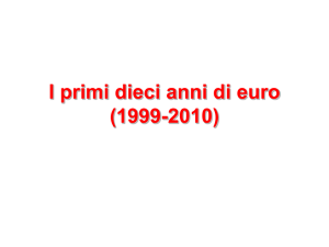 un decennio di euro - Prof. Ruggero Ranieri