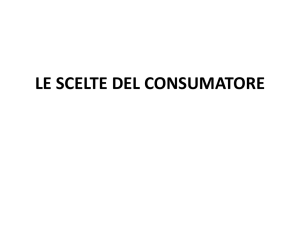 LE SCELTE DEL CONSUMATORE Utilità marginale