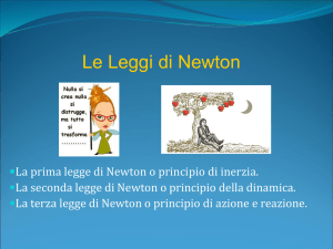 Le leggi di newton - Matematicandoinsieme