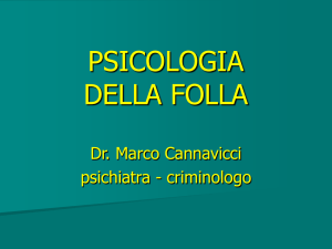 Psicologia della folla - Dr. Marco Cannavicci
