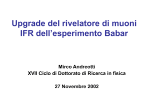 Upgrade del rivelatore di muoni IFR dell`esperimento - INFN