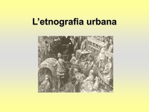 L`etnografia urbana - Dipartimento studi Sociali e Politici