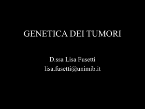 GENETICA DEI TUMORI