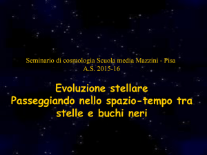 evoluzione delle stelle - "L. Strenta Tongiorgi" – Pisa