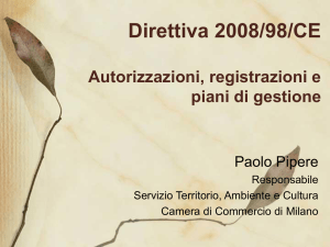 Direttiva 2008/98/CE Autorizzazioni, registrazioni e piani di gestione