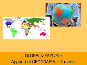 Le slides di presentazione su GLOBALIZZAZIONE