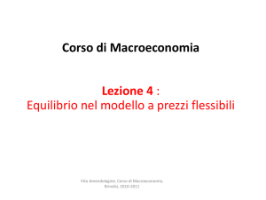 Corso di Macroeconomia Lezione 4 : Equilibrio nel