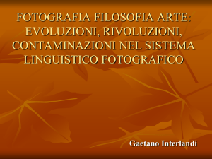 FOTOGRAFIA FILOSOFIA ARTE: EVOLUZIONI, RIVOLUZIONI