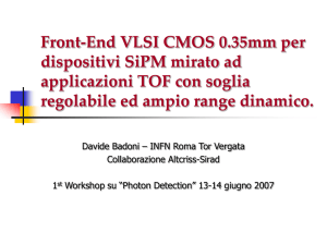 Front-End VLSI CMOS 0.35u per dispositivi SiPM mirato ad