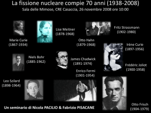 La fissione nucleare compie 70 anni (1938
