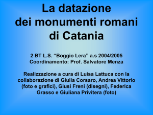 La datazione dei monumenti romani di Catania (II BT 2004