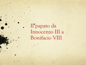 Il papato da Innocenzo III a Bonifacio VIII (cfr.Franzen § 33)