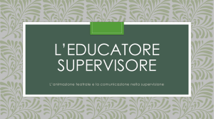 L*educatore supervisore - Dipartimento di Scienze della Formazione