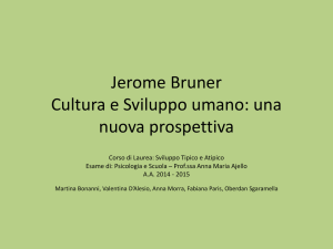 Jerome Bruner Cultura e Sviluppo umano: una nuova prospettiva