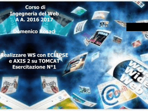 Corso di Ingegneria del Web A A. 2016 2017 Domenico Rosaci