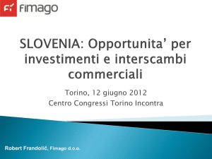 SLOVENIA: Opportunita* per investimenti e interscambi commerciali