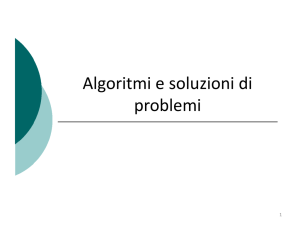 Algoritmi e soluzioni di problemi